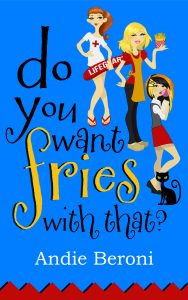 Do You Want Fries With That _Andie Beroni edit final